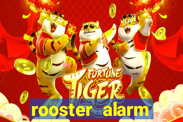 rooster alarm motorola download